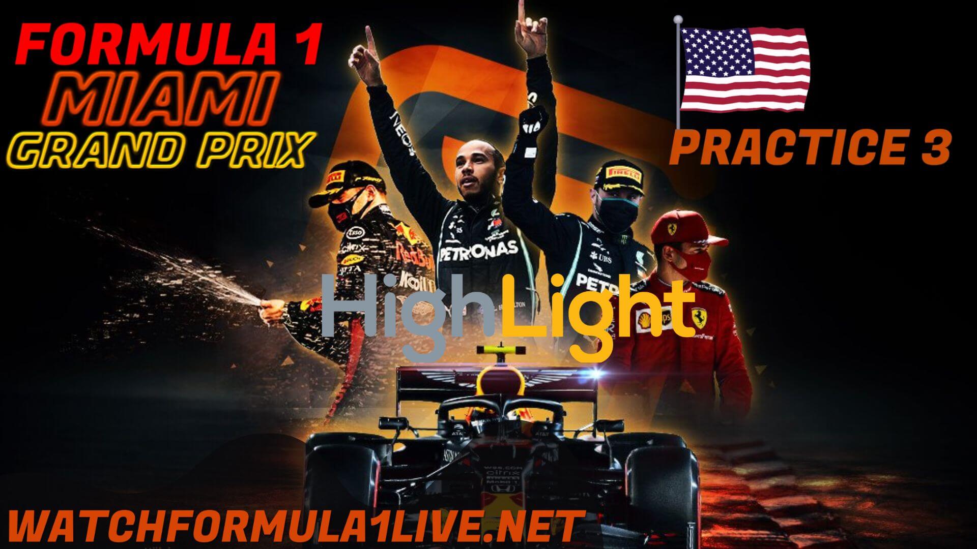 Formula 1 Miami 2022 GP P3 Highlights
