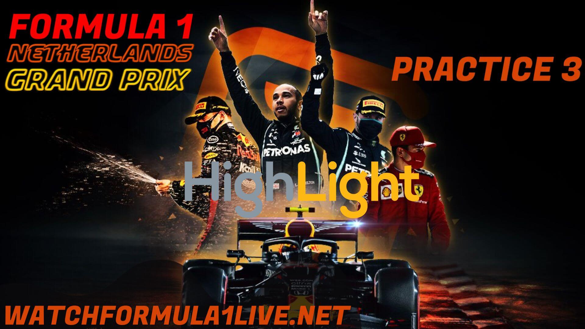Formula 1 Netherlands 2022 GP P3 Highlights
